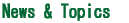 News & Topics 